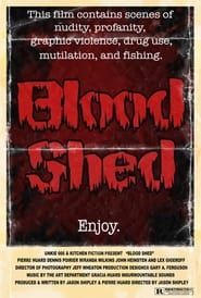 Blood Shed series tv