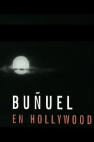 watch Buñuel en Hollywood