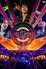 CNBLUE AUTUMN CONCERT 2022 ～LET IT SHINE～ 2022 streaming