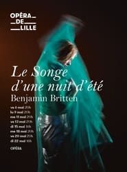 Le Songe d’une nuit d’été - Opéra de Lille (2023)