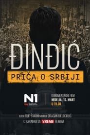 Djindjic - The Story of Serbia (2023)