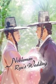 Nobleman Ryu’s Wedding series tv