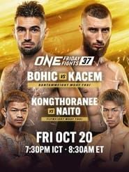 watch ONE Friday Fights 37: Bohic vs. Kacem