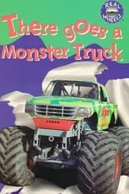 There Goes a Monster Truck series tv