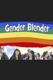 Gender Blender series tv