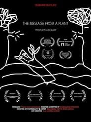 The Message from a Plant series tv