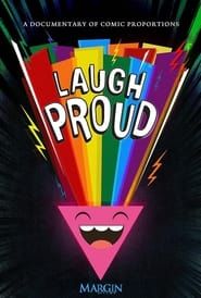 Laugh Proud series tv