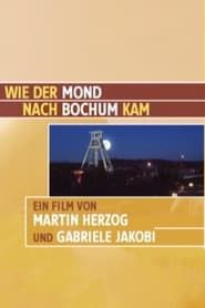 Wie der Mond nach Bochum kam series tv