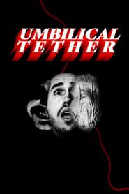 Umbilical Tether series tv