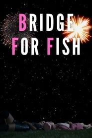 Bridge For Fish-hd