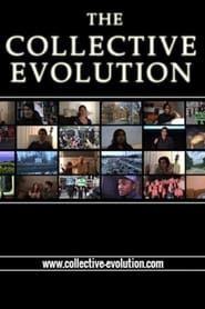 The Collective Evolution series tv