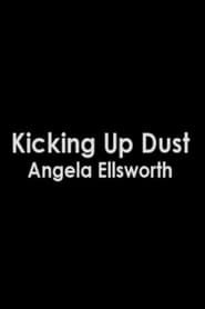 Kicking Up Dust (2015)