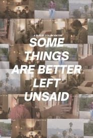 Some Things Are Better Left Unsaid series tv