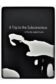 A Trip to the Subconscious series tv