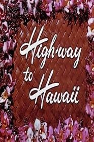 Highway to Hawaii series tv