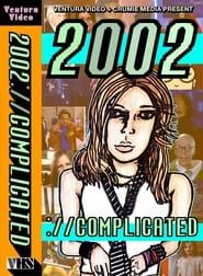 2002://complicated 2023 streaming