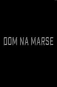 watch Dom Na Marse