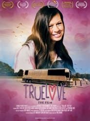 watch Truelove: The Film