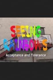 Image Seeing Rainbows: Acceptance and Tolerance