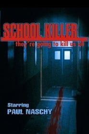 School Killer 2001 streaming