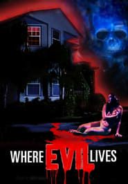 Where Evil Lives series tv
