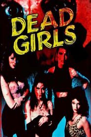 Dead Girls series tv