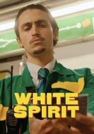 White Spirit 2023 streaming