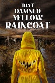 That Damned Yellow Raincoat series tv