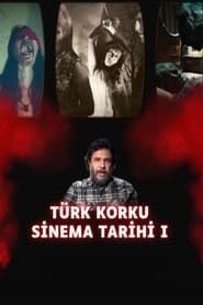 History of Turkish Horror Cinema I series tv