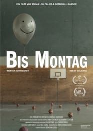 watch Bis Montag