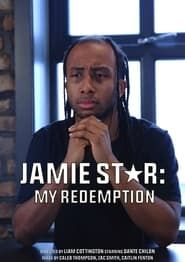 Jamie Star - My Redemption series tv