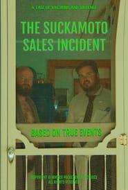 The Suckamoto Sales Incident series tv