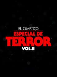 El Cuartico Especial de Terror - Vol.2-hd