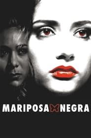 Mariposa negra (2006)