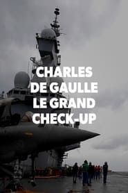 Image Le Charles de Gaulle : le grand check-up
