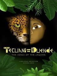 Tecuani and the Duende - The Voice of the Jaguar series tv