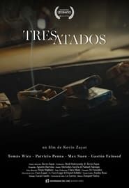 Tres atados (2019)