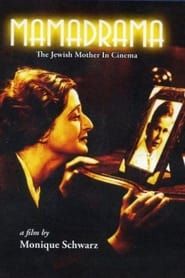 Image Mamadrama: The Jewish Mother in Cinema