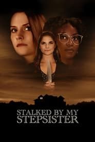 Stalked by My Stepsister series tv