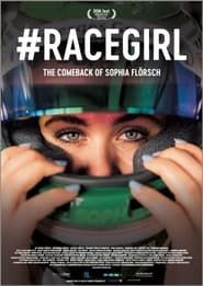 #RACEGIRL - The Comeback of Sophia Flörsch series tv