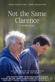 Not the Same Clarence series tv