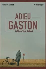 Adieu Gaston  streaming