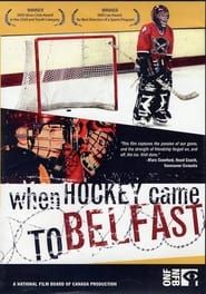 When Hockey Came to Belfast series tv