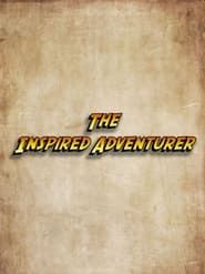 The Inspired Adventurer series tv