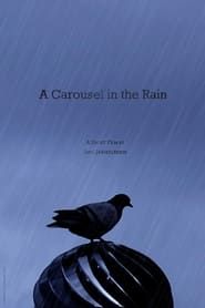 A Carousel in the Rain series tv