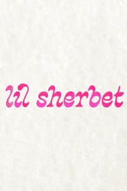 Lil Sherbet series tv