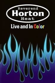 Reverend Horton Heat Live And In Color (2003)