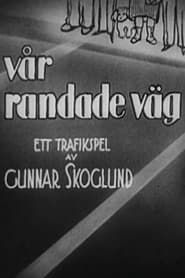 Vår randade väg (1936)