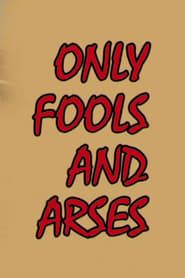 Image Only Fools and Arses 2005
