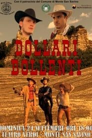 Dollari Bollenti series tv